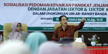 UIN Ar-Raniry Gelar Sosialisasi Pedoman Kenaikan Pangkat Jabatan Dosen dan FGD Penyusunan Renstra