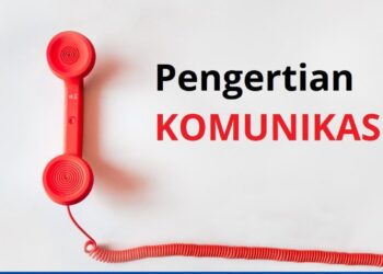 Komunikasi: Definisi, Jenis, dan Pentingnya dalam Kehidupan Sehari-Hari