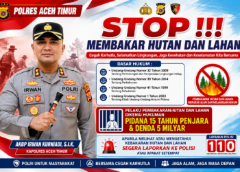 Kapolres Aceh Timur Tegaskan Larangan Bakar Hutan dan Lahan